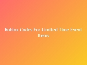 Roblox Limited-Time Event Item Codes to Redeem Now